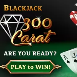 300 Carat Blackjack